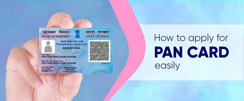  How to Apply for a PAN Card